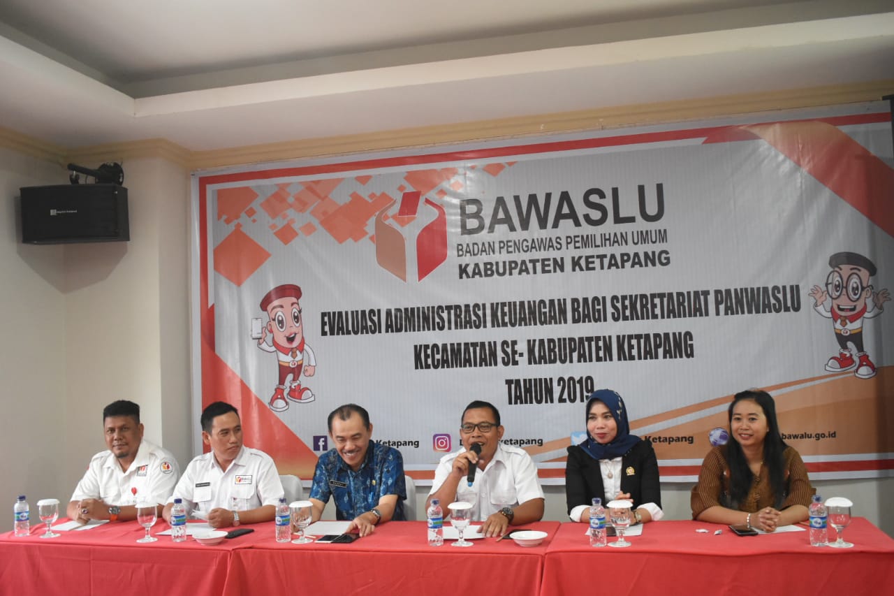 BAWASLU KABUPATEN KETAPANG GELAR KEGIATAN EVALUASI ADMINISTRASI KEUANGAN BAGI PANWASLU KECAMATAN SE-KABUPATEN KETAPANG