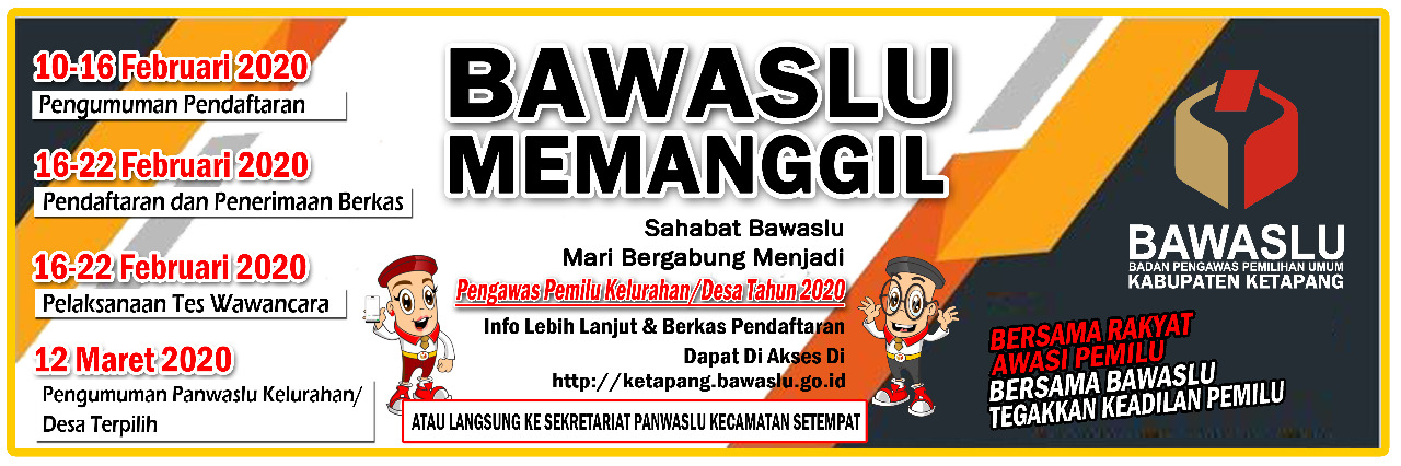 PENGUMUMAN PENDAFTARAN PEREKRUTAN PANITIA PENGAWAS KELURAHAN / DESA TAHUN 2020