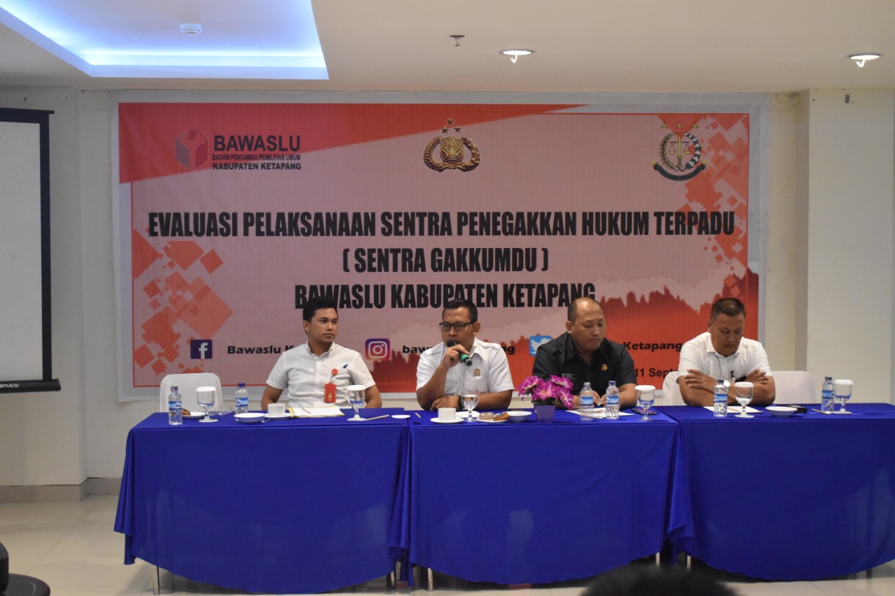 BAWASLU KABUPATEN KETAPANG MELAKSANAKAN KEGIATAN EVALUASI PELAKSANAAN SENTRA PENEGAKKAN HUKUM TERPADU