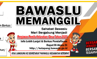 PENGUMUMAN PENDAFTARAN PEREKRUTAN PANITIA PENGAWAS KELURAHAN / DESA TAHUN 2020